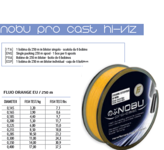 FF NOBU PRO CAST fluo orange mt 250 diam. 0,25